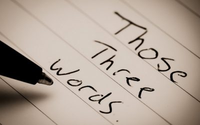 Those 3 Special Words!